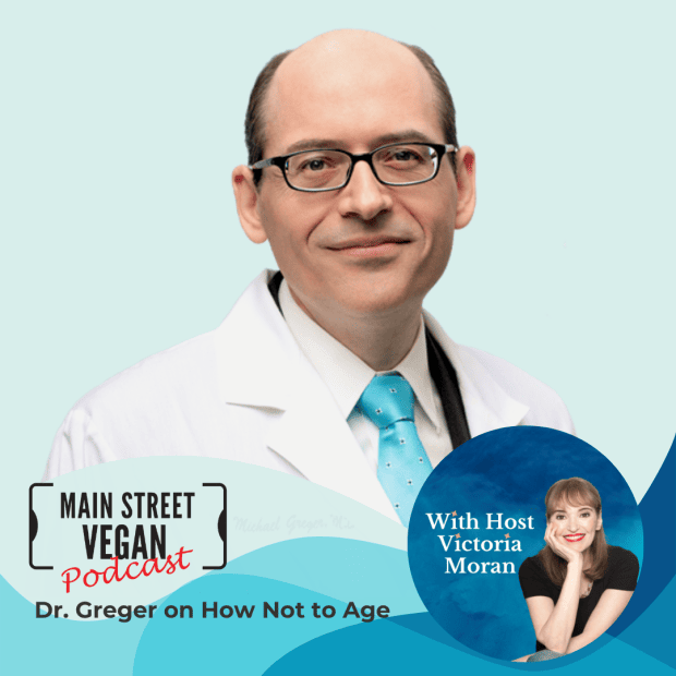 Dr. Greger on the Main Street Vegan Podcast