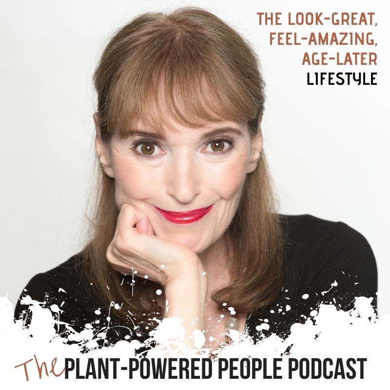 Victoria Moran on the Plant-Powered People Podcast